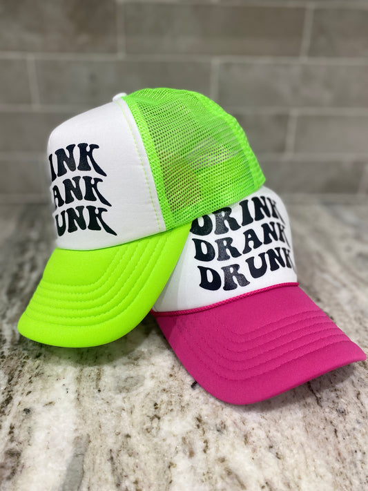 Drink Drank Drunk Trucker Hat