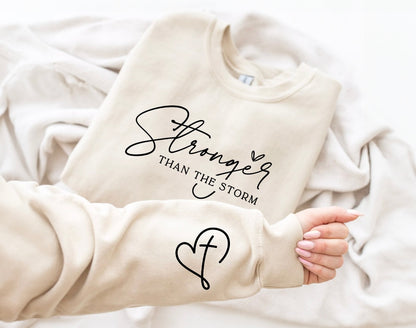 Stronger Than the Storm Sweatshirt