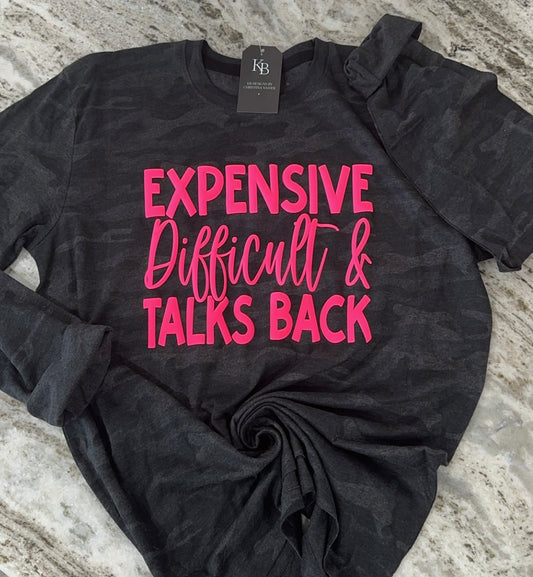 Black Camo Expensive Difficult & Talks Back Long Sleeve