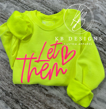 Let Them Puff Sweatshirt