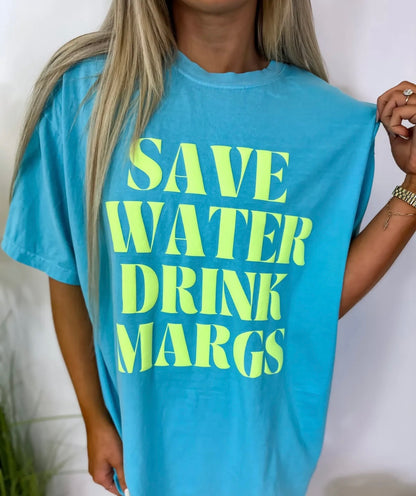 Save Water Drink MARGS
