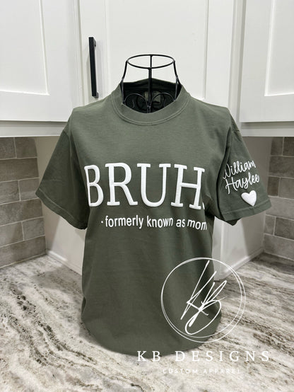BRUH. formerly known as mom puff Tee