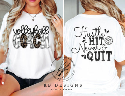 Volleyball Coach…. Hustle HIT Never QUIT