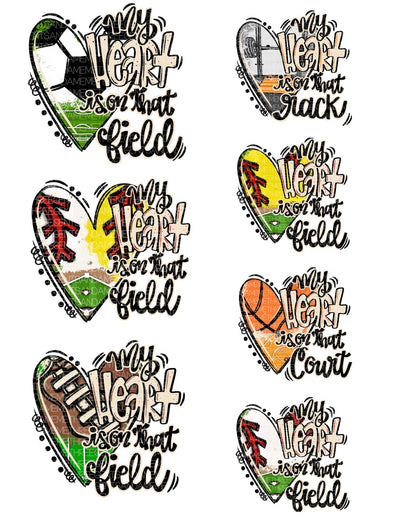 My heart is on that field, Court,Track ect. Tee
